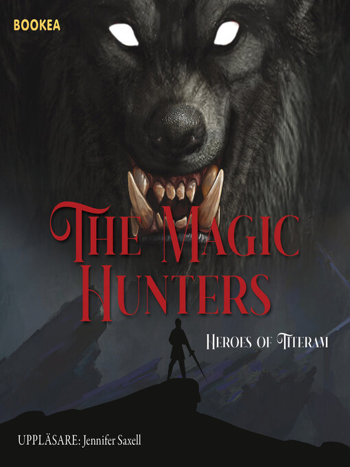 Title details for The Magic Hunters by Felix Örtlund - Wait list